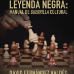 ‘Jaque mate a la Leyenda negra’, de David Fernández Valdés